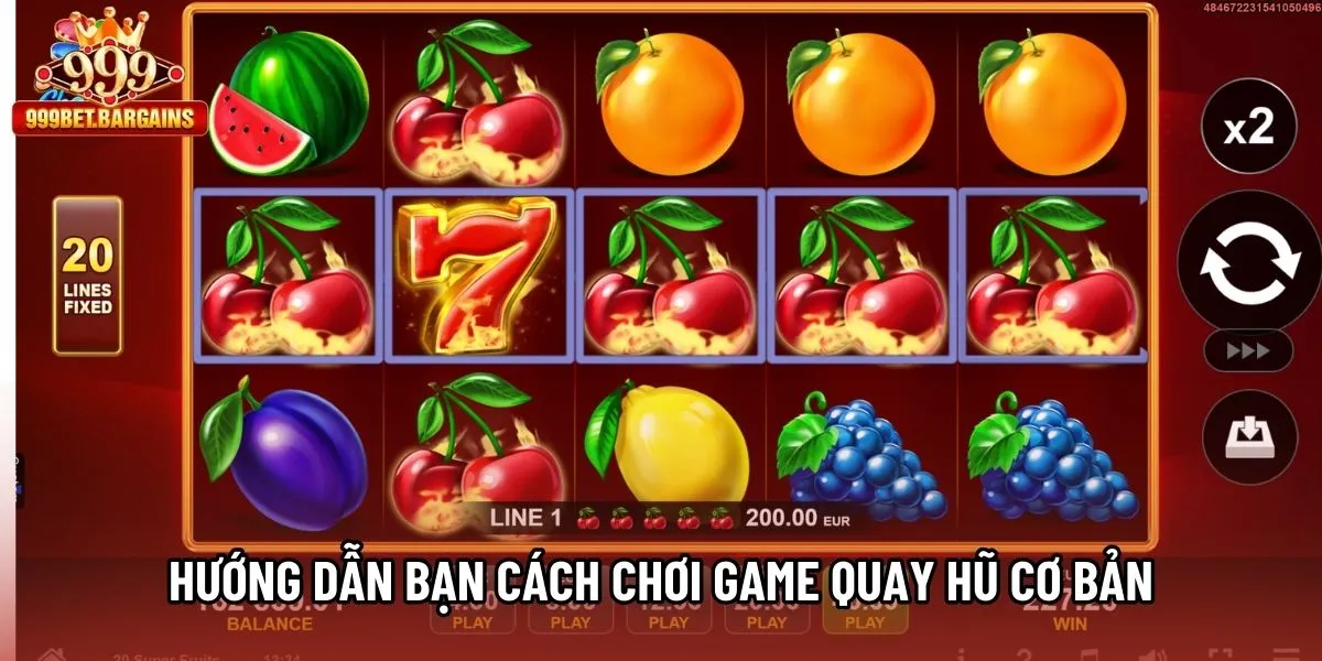 Hướng dẫn bạn cách chơi game quay hũ cơ bản